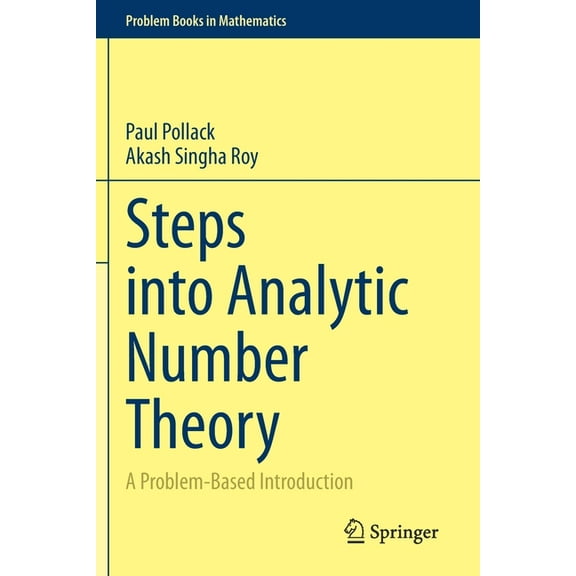 Problem Books in Mathematics Steps Into Analytic Number Theory: A Problem-Based Introduction, (Paperback)