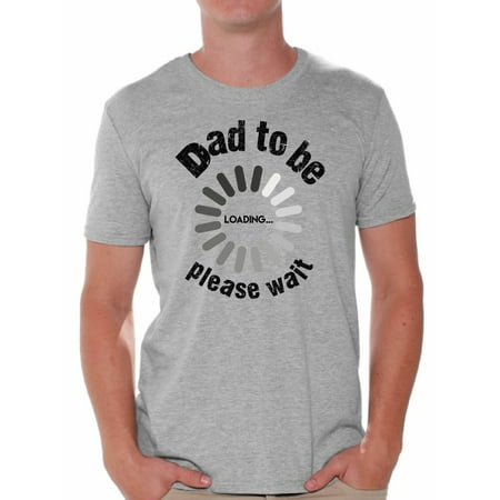 Wait Training T-shirt - Awkward Styles Men's Dad To Be Loading Please Wait Graphic T-shirt Tops New Dad Gift Father's Day