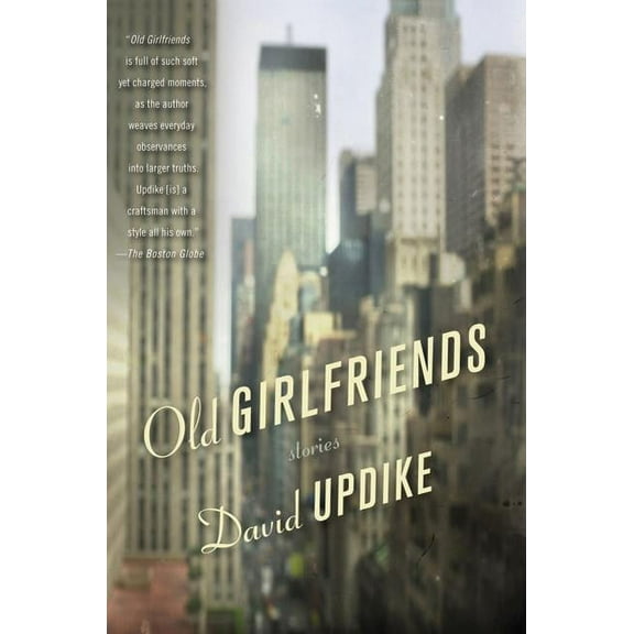 Old Girlfriends: Stories, (Paperback)