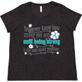 thumbnail image 3 of Inktastic Ovarian Cancer Being Strong Women's Plus Size T-Shirt, 3 of 5