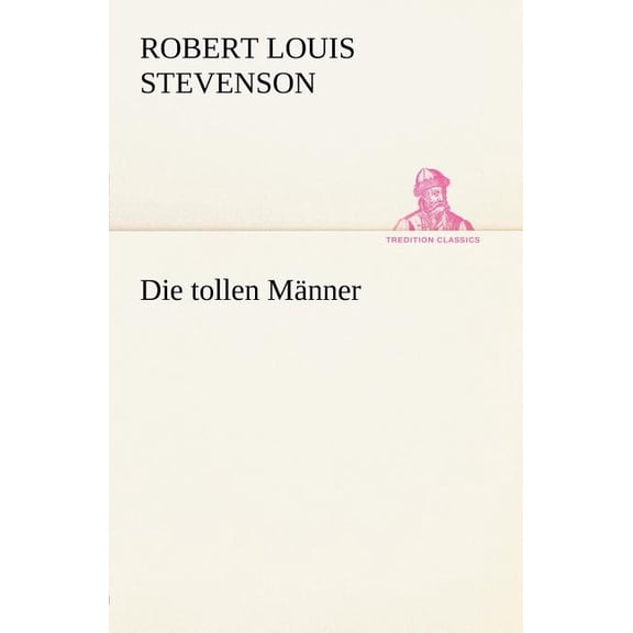 Die Tollen Manner, (Paperback)