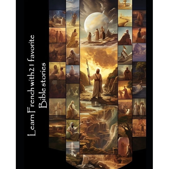 Learn French with 21 favorite Bible stories (Paperback)