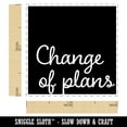 thumbnail image 2 of Change of Plans Text Self-Inking Rubber Stamp Ink Stamper - Pink Ink - Small 1 Inch, 2 of 7