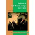 thumbnail image 1 of Pre-Owned Violence in Early Modern Europe 1500 1800 (Paperback) 052159894X 9780521598941, 1 of 1