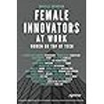 thumbnail image 3 of Female Innovators at Work: Women on Top of Tech, 3 of 3