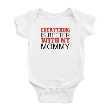 

Everything is Better with Mommy Funny Baby Clothes Bodysuit Infant Boy Girl Unisex
