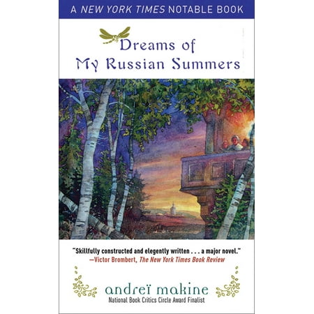 Dreams of My Russian Summers : A Novel