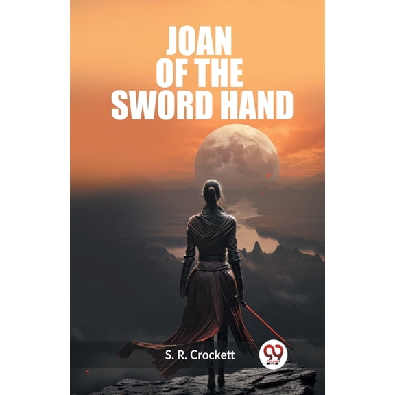 Joan Of The Sword Hand, (Paperback)