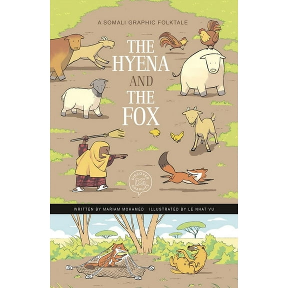 Discover Graphics: Global Folktales The Hyena and the Fox: A Somali Graphic Folktale, (Paperback)