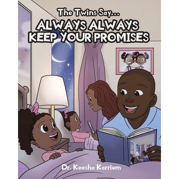The Twins Say...Always, Always Keep Your Promises, (Paperback)