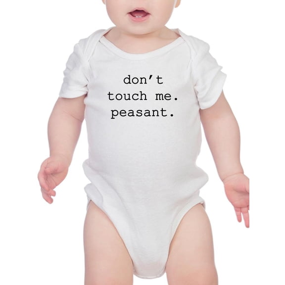 Don't Touch Me Peasant Bodysuit Infant -Smartprints Designs, 24 Months