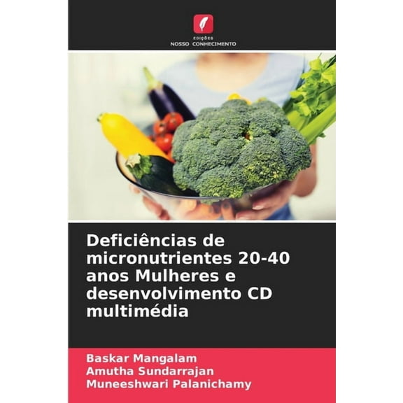 DeficiÃªncias de micronutrientes 20-40 anos Mulheres e desenvolvimento CD multimÃ©dia, (Paperback)