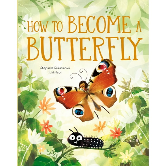 Little Heroes How to Become a Butterfly, Book 3, (Hardcover)