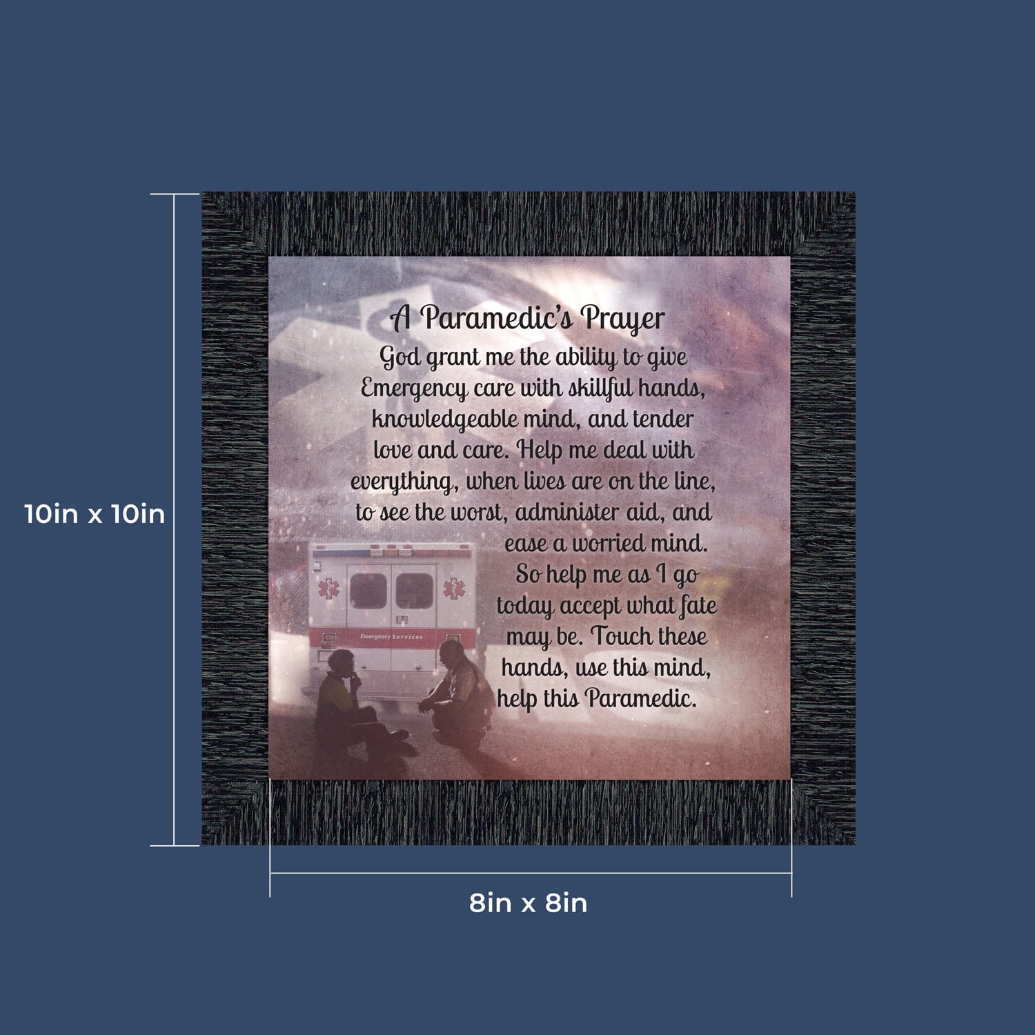 Prayer for the Paramedic Framed Poem, First Responders Gift, EMS, EMT, Gift for a Paramedic and Emergency Services Personnel, 8713CH