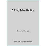 Folding Table Napkins [Paperback - Used]