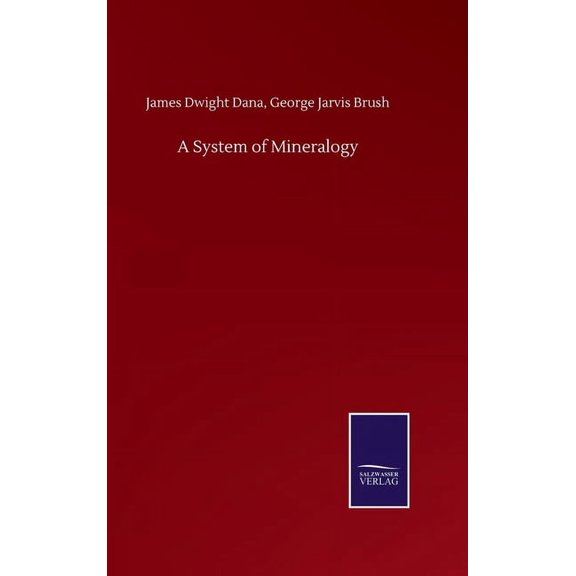 A System of Mineralogy (Hardcover)