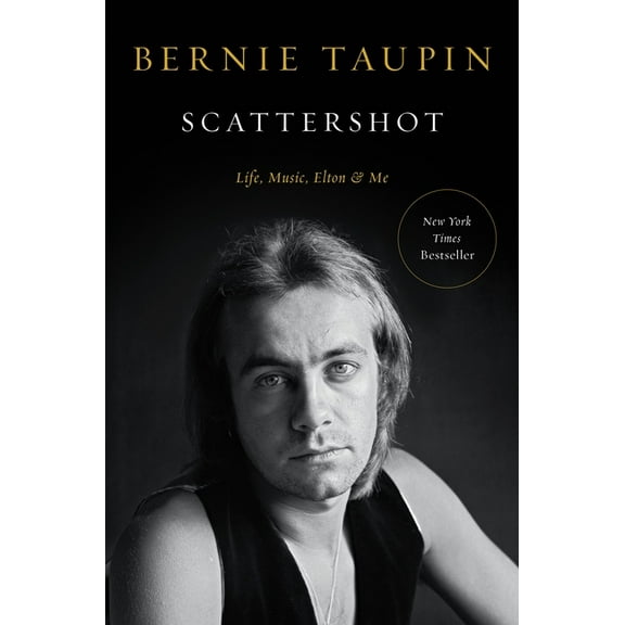 Scattershot: Life, Music, Elton, and Me (Hardcover)