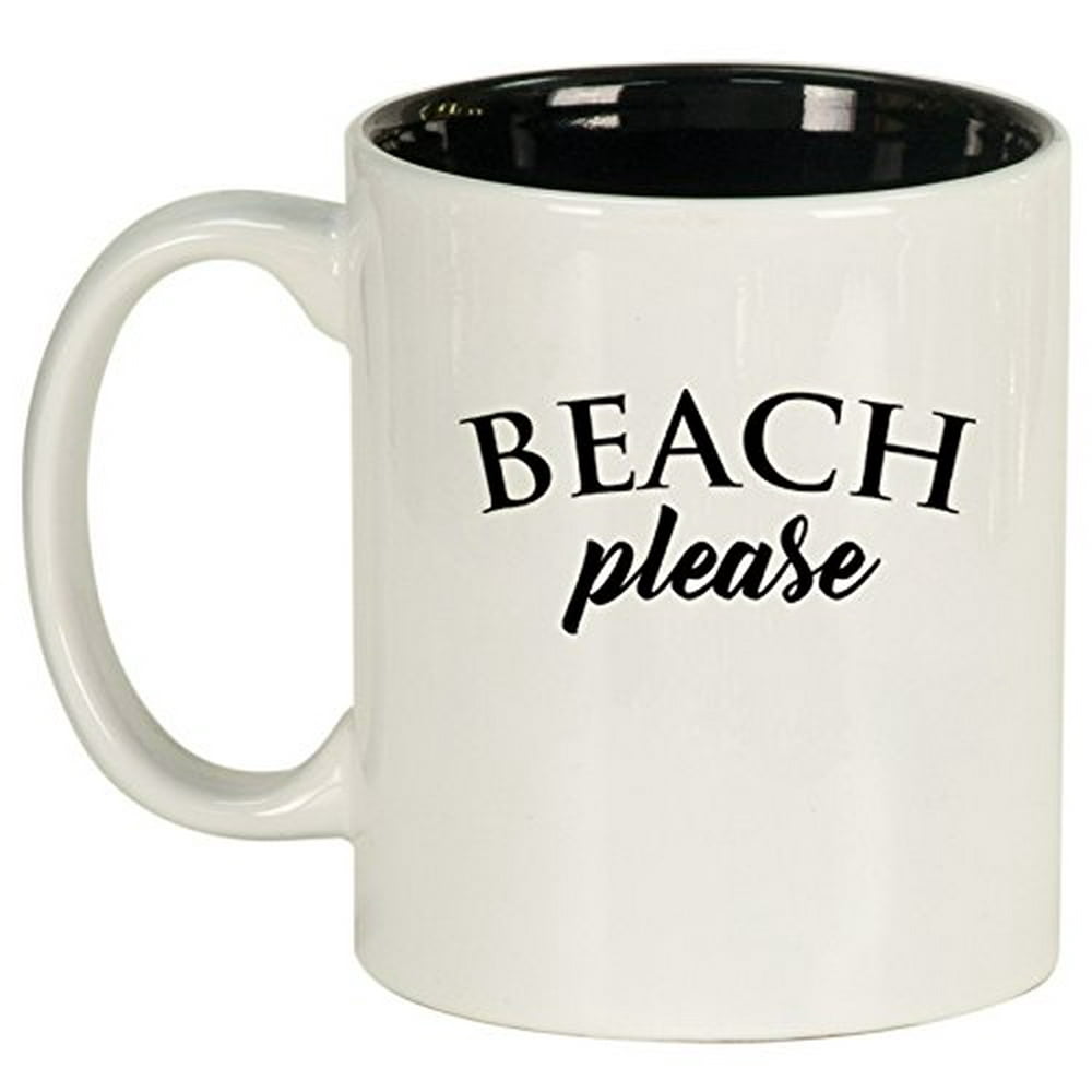Ceramic Coffee Tea Mug Cup Beach Please (White) Walmart