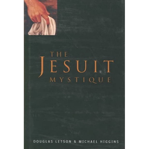 The Jesuit Mystique (Paperback)
