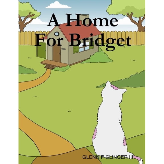 A Home For Bridget, (Paperback)