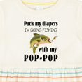 thumbnail image 4 of Inktastic Pack My Diapers I Am Going Fishing with Pop-pop Girls Baby Dress, 4 of 5