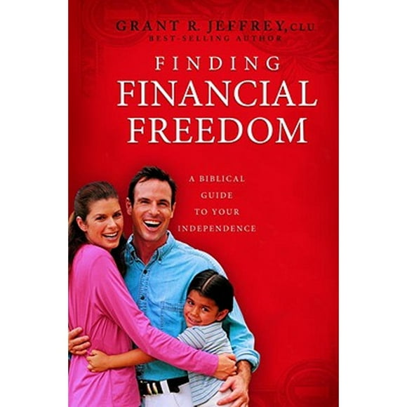 Pre-Owned Finding Financial Freedom: A Biblical Guide to Your Independence (Paperback 9781400071050) by Dr. Grant R Jeffrey