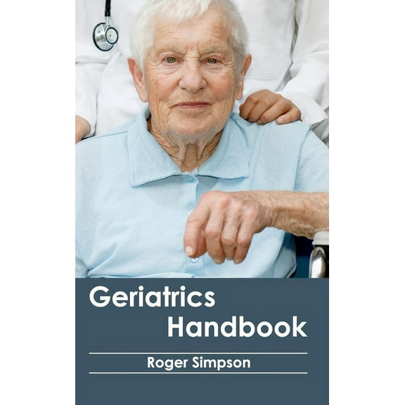 Geriatrics Handbook, (Hardcover)