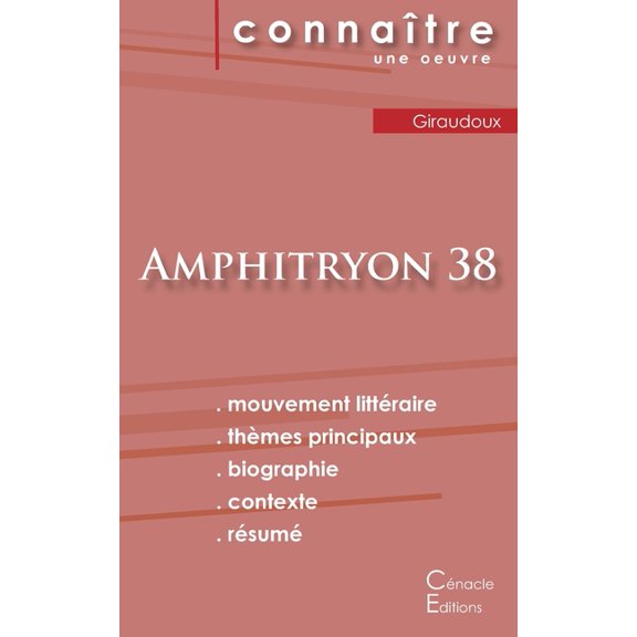 Fiche de lecture Amphitryon 38 de Jean Giraudoux (Analyse littÃ©raire de rÃ©fÃ©rence et rÃ©sumÃ© complet), (Paperback)