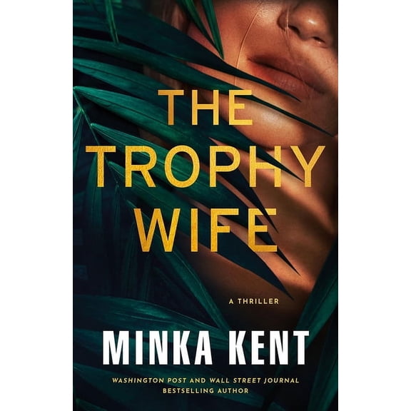 The Trophy Wife: A Thriller, (Paperback)
