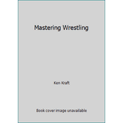 Mastering Wrestling, Used [Paperback]