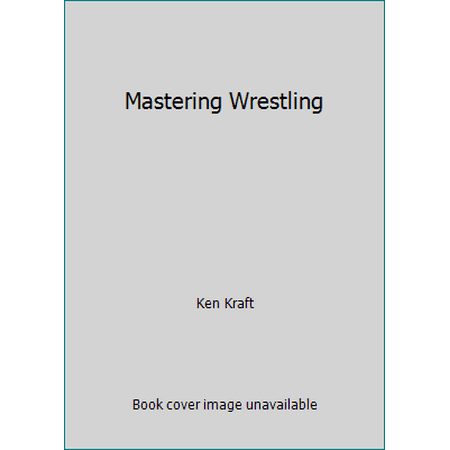 Mastering Wrestling, Used [Paperback]