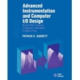 thumbnail image 1 of Pre-Owned Advanced Instrumentation and Computer I/O Design: Real-Time Computer Interactive Engineering (Paperback), 1 of 1