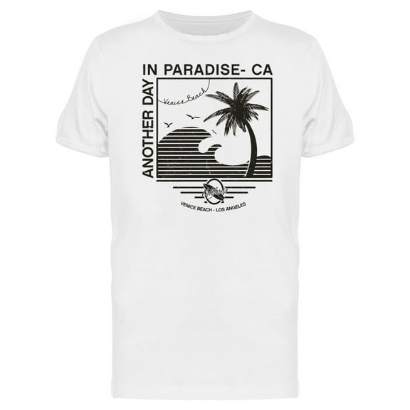 Another Day In Paradise - Ca T-Shirt Men -Image by Shutterstock, Male Small