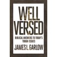 thumbnail image 4 of Well Versed: Réponses Bibliques aux Questions Tenaces du Jour, 4 of 5