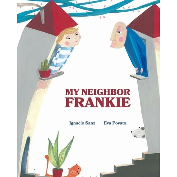 My Neighbor Frankie (Hardcover)