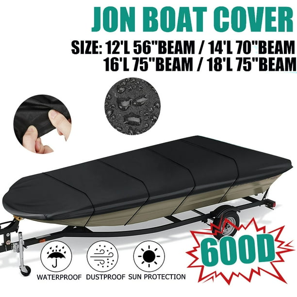 Marine Grade Heavy Duty 600D Jon Boat Covers, Fits 12ft18ft length, Beam Width to 75'' Jon