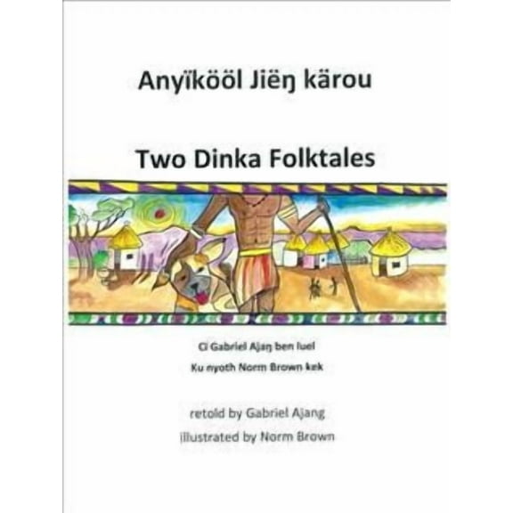 Two Dinka Folktales (Hardcover)