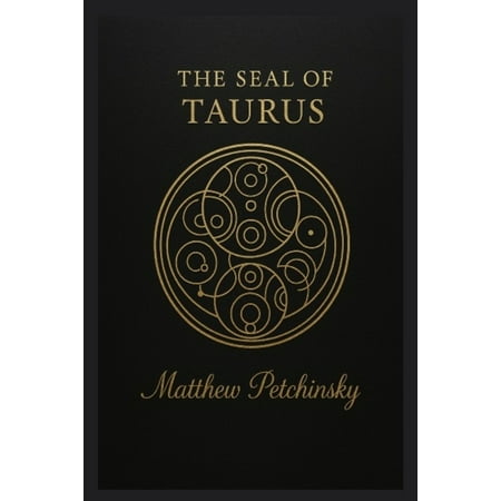 The Timesigil The Seal of Taurus (Paperback)