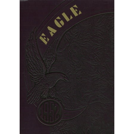 (Custom Reprint) Yearbook: 1952 Livingston High School - Eagle Yearbook (Livingston IL)