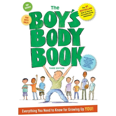 The Boys Body Book: Third Edition : Everything You Need to Know for Growing Up