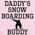 thumbnail image 2 of CafePress - Daddys Snowboarding Buddy Body Suit - Baby Light Bodysuit, Size Newborn - 24 Months, 2 of 4