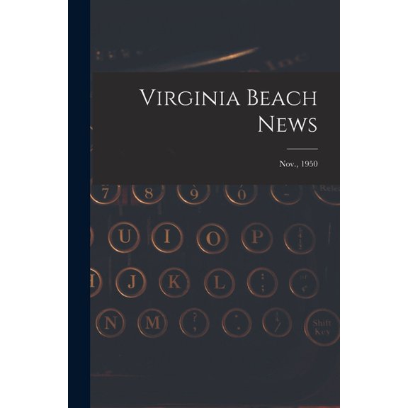 Virginia Beach News; Nov., 1950, (Paperback)