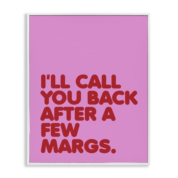 Stupell Industries Call You Back Funny Phrase Inspirational Painting White Framed Art Print Wall Art, 24 x 30