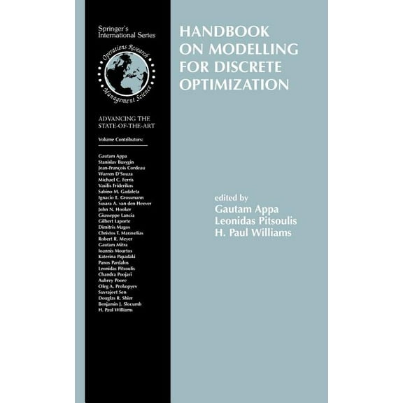 International Operations Research & Mana Handbook on Modelling for Discrete Optimization, Book 88, (Hardcover)