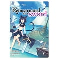 thumbnail image 1 of Reincarnated as a Sword (Volume 7), 1 of 2