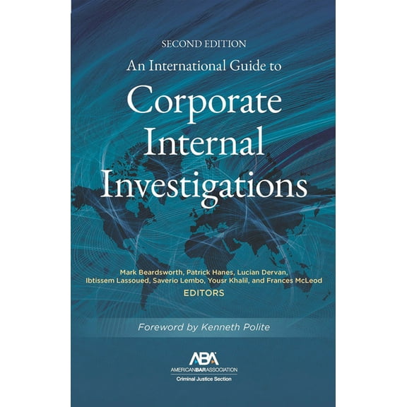 An International Guide to Corporate Internal Investigations, Section Edition, (Paperback)