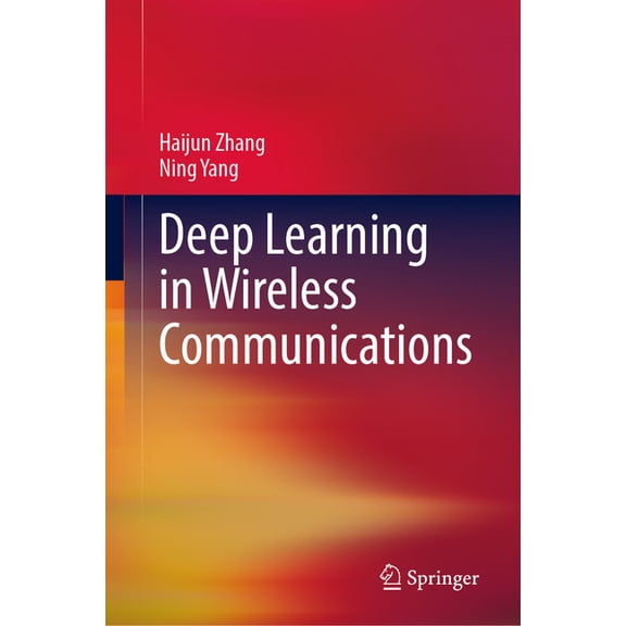 Deep Learning in Wireless Communications, (Hardcover)