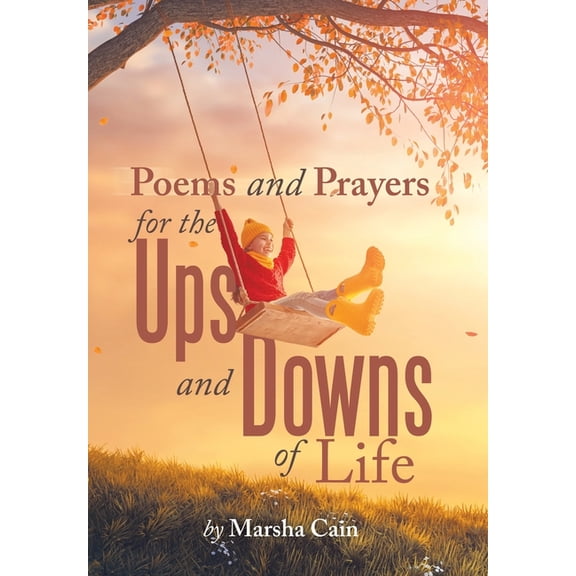 Poems and Prayers for the Ups and Downs of Life