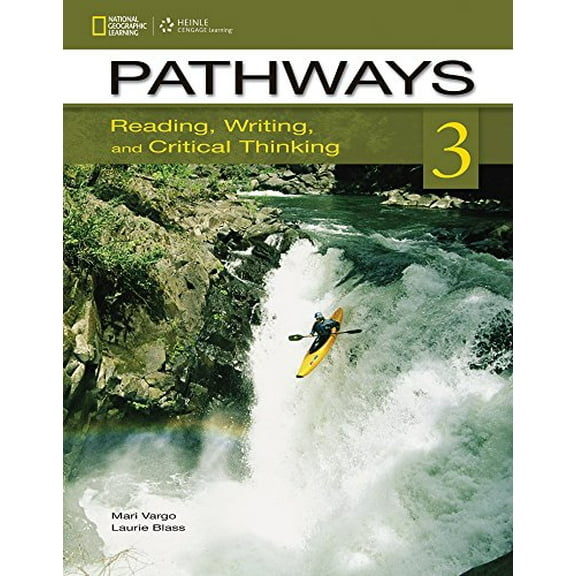 Pre-Owned Pathways: Reading, Writing, and Critical Thinking 3 (Paperback) 1133317103 9781133317104