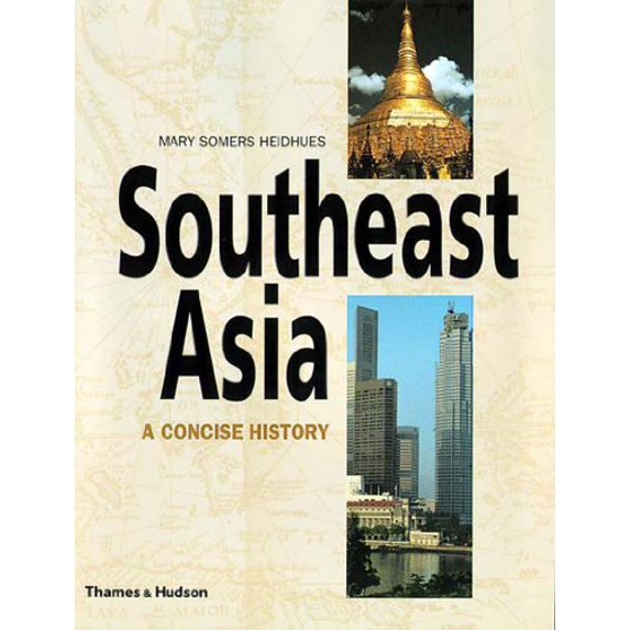 Pre-Owned Southeast Asia: A Concise History (Paperback) 0500283036 9780500283035